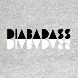 Diabadass 2 T-Shirt